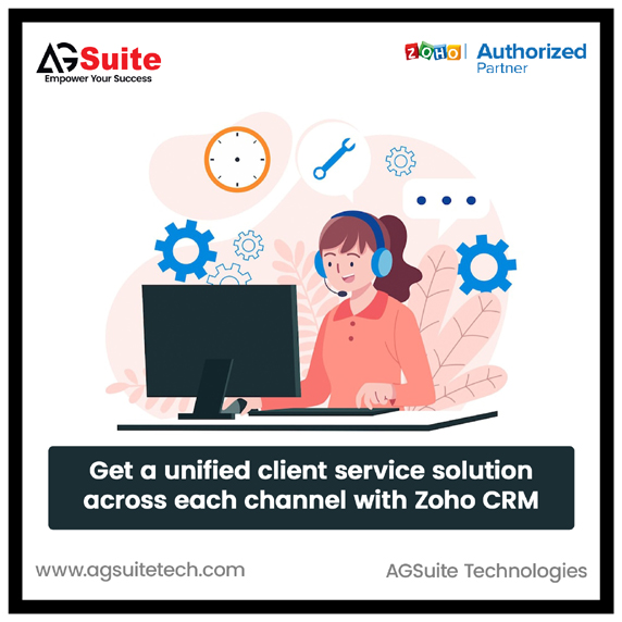 Get a unified client service solution across each channel with Zoho CRM