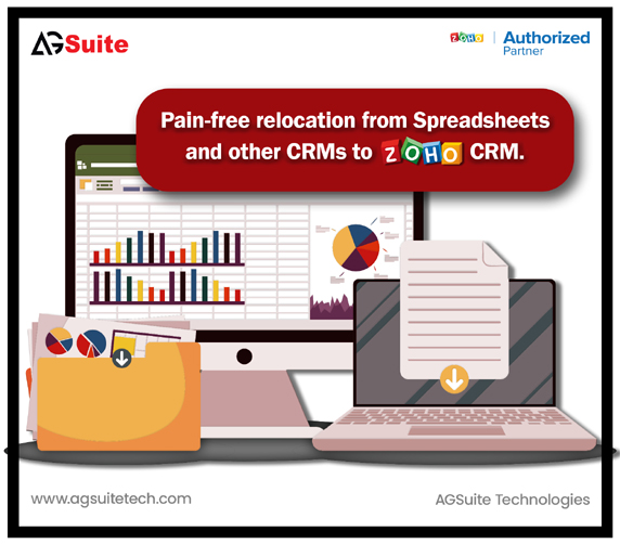 Pain free relocation from spreadsheets and other CRMs to Zoho CRM