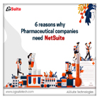 6 reasons why pharmaceutical companies need NetSuite